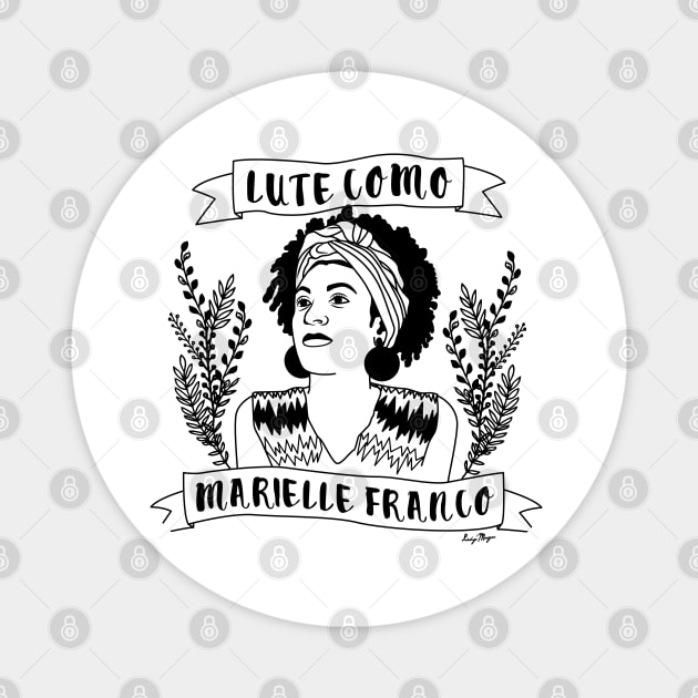 Lute Como Marielle Franco Magnet by LadyMorgan